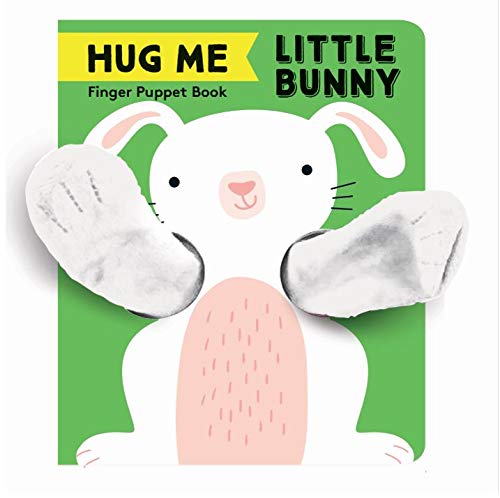 Hug Me Little Bunny: Finger Puppet Book: (Finger Puppet Books, Baby Board Books, Sensory Books, Bunny Books for Babies, Touch and Feel Books) (Hug Me Little Animals)
