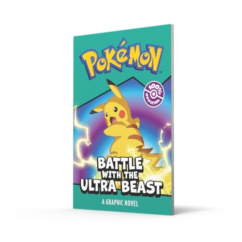 POKÉMON BATTLE WITH THE ULTRA BEAST: A GRAPHIC NOVEL