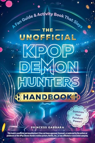 Pre-Release - The Unofficial KPop Demon Hunters Handbook: A Fan Guide & Activity Book That Slays