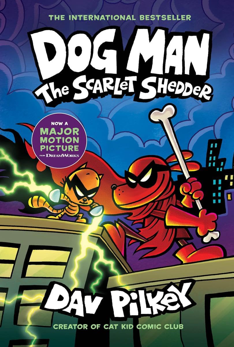 The Scarlet Shedder (Dog Man, 12)