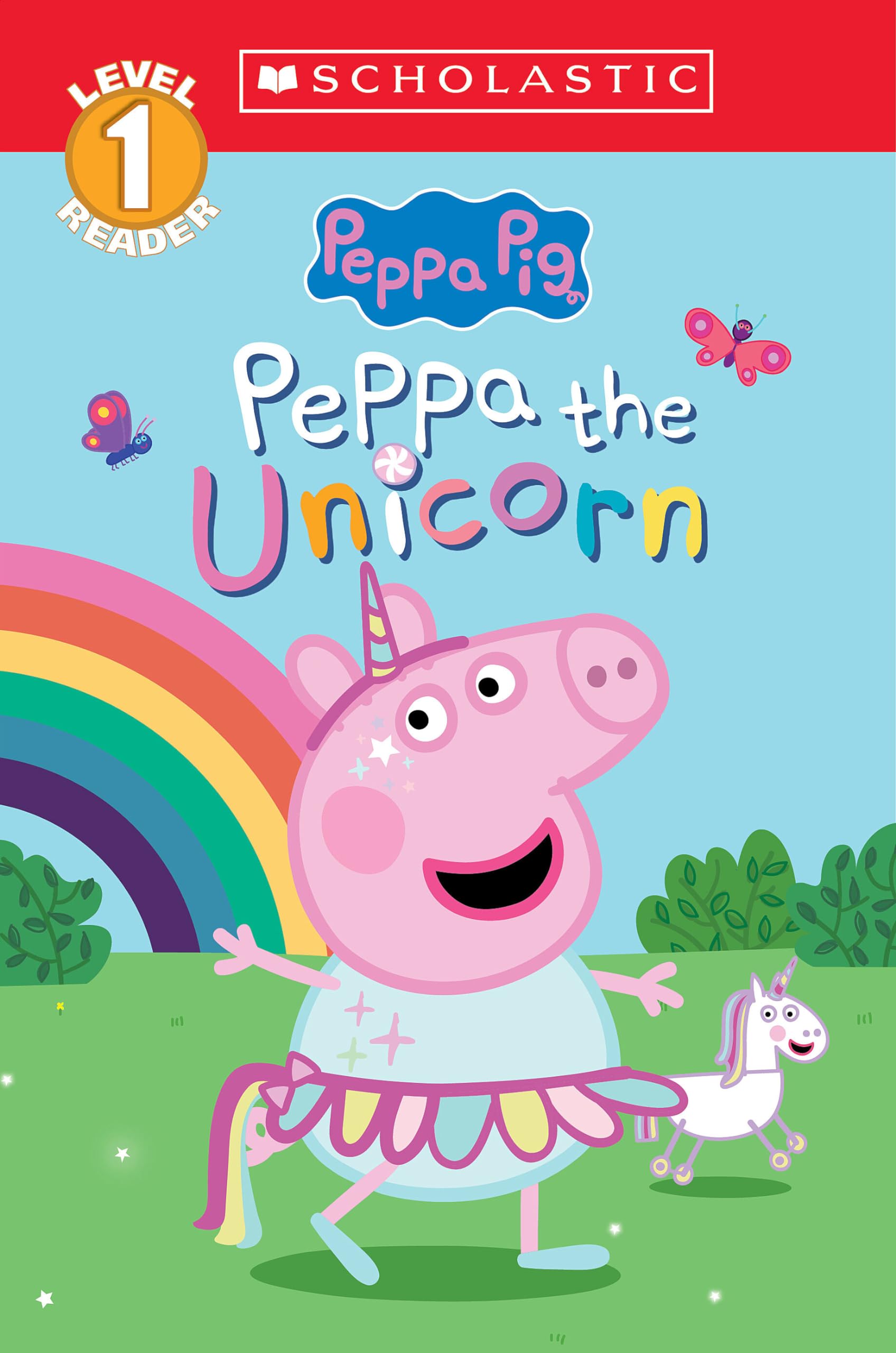Peppa the Unicorn (Scholastic Readers, 14)
