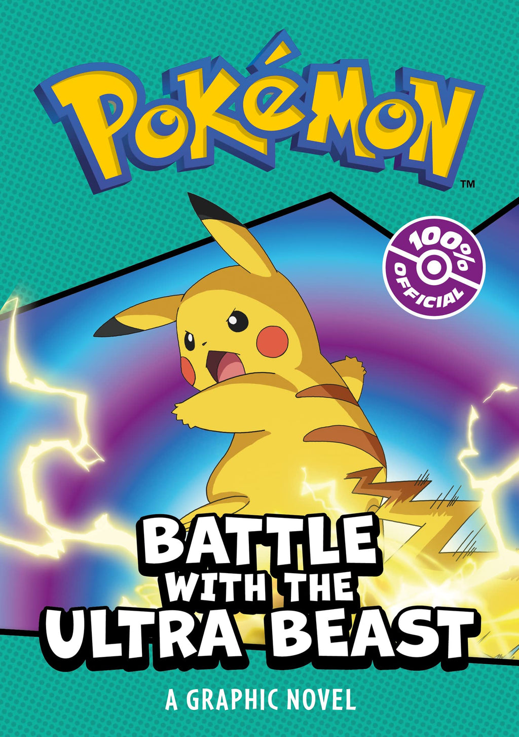POKÉMON BATTLE WITH THE ULTRA BEAST: A GRAPHIC NOVEL