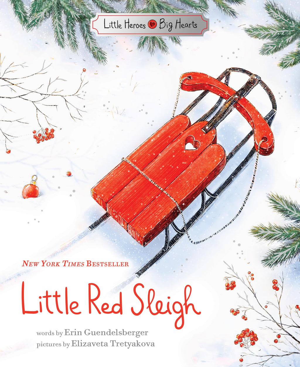 Little Red Sleigh (Little Heroes, Big Hearts) - Christmas English Picture Book