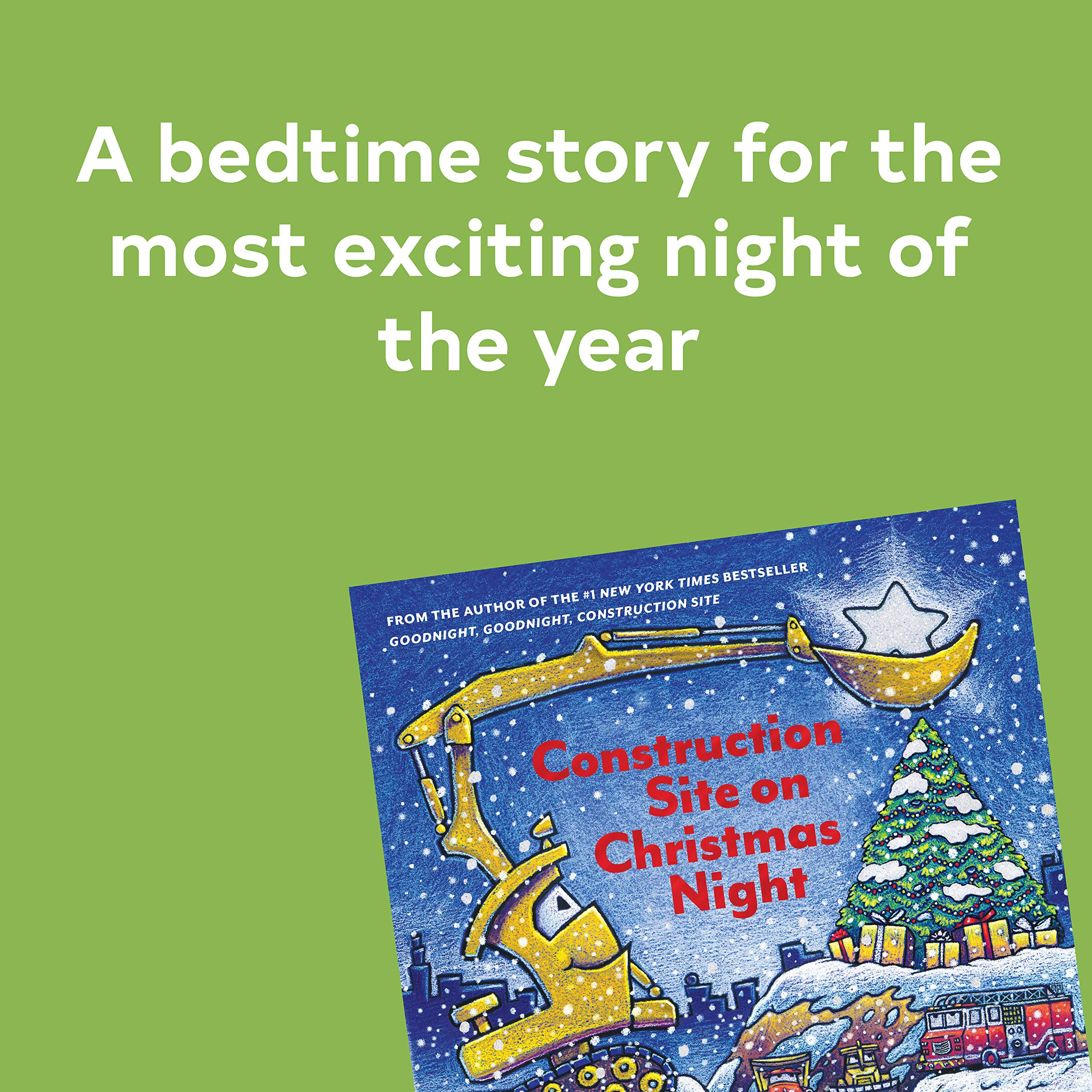 Construction Site on Christmas Night: (Christmas Book for Kids, Children?s Book, Holiday Picture Book) (Goodnight Construction Site)