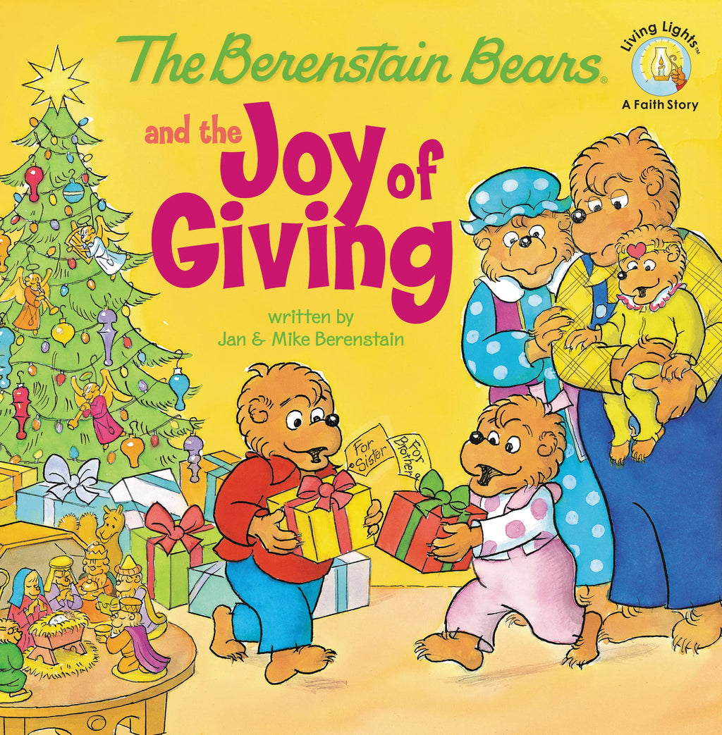 The Berenstain Bears and the Joy of Giving (Berenstain Bears Living Lights) - Christmas English Picture Book