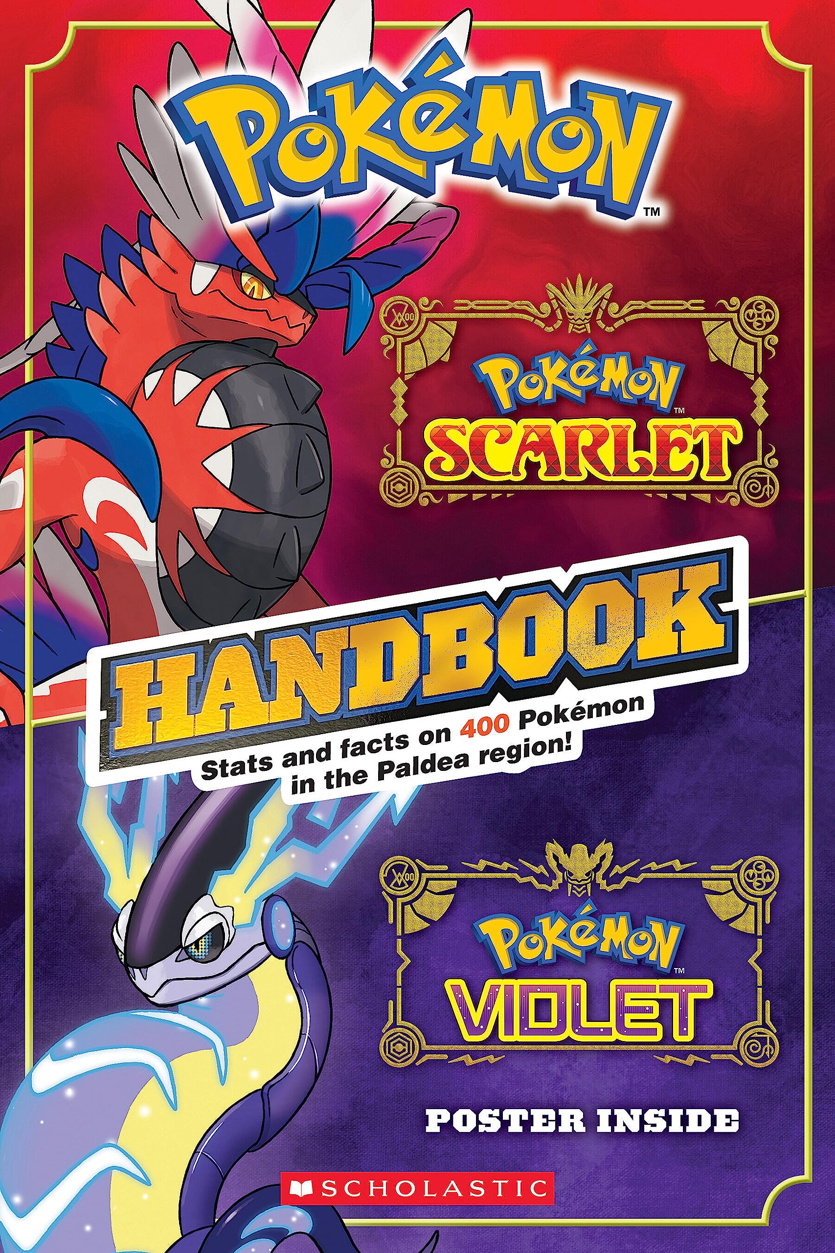 Pokémon Scarlet Handbook / Pokémon Violet Handbook: Stats and Facts on 400 Pokémon in the Paldea Region! (Pokémon)